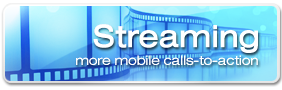 PRINT2D Mobile Calls-to-Action Mobile Streaming